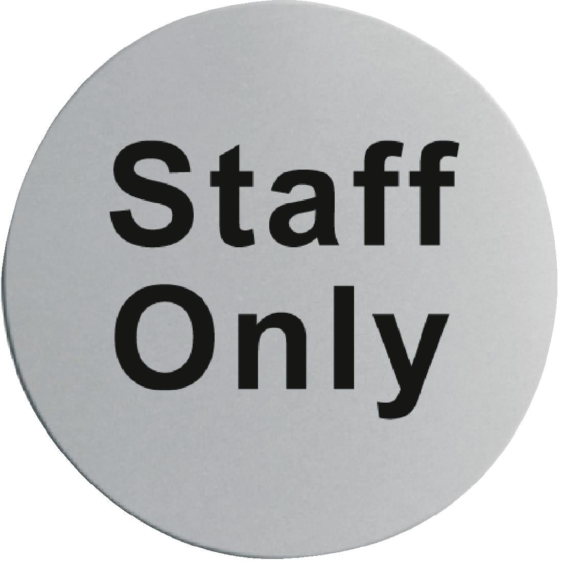 Stainless Steel Door Sign - Staff Only - U060 Vogue
